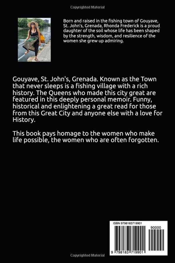 Growing Up With The Queens Of Gouyave by Rhonda Frederick