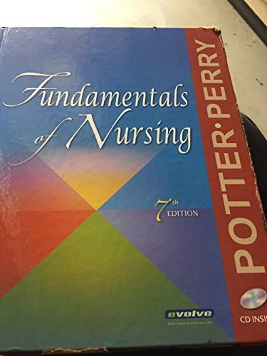 Fundamentals of Nursing by Patricia A. Potter RN MSN PhD FAAN