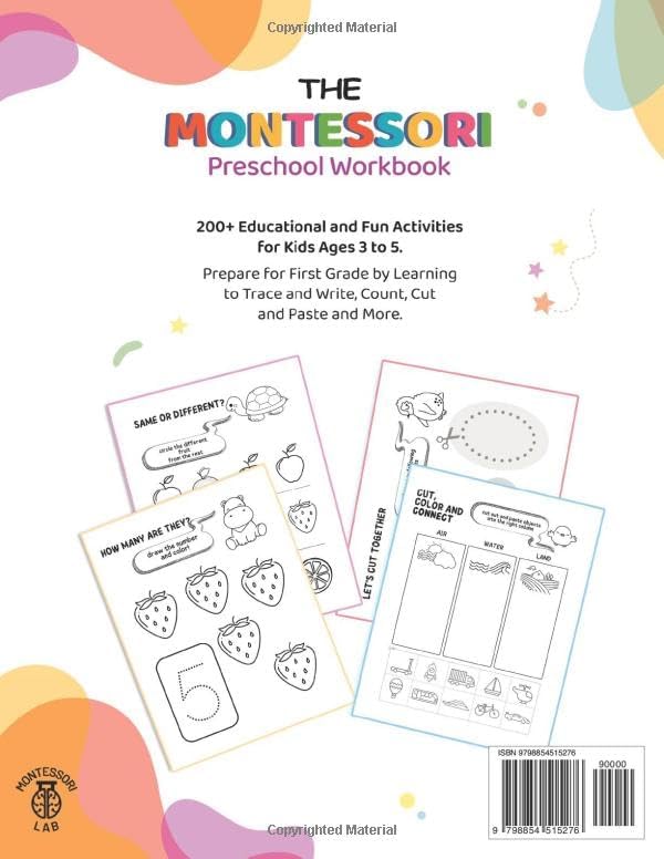 The XXL Montessori Preschool Workbook: 200+ Educational and Fun Activities for Kids Ages 3 to 5. Prepare for Kindergarten by Learning to Trace and Write, Count, Cut and Paste and More by Montessori Lab
