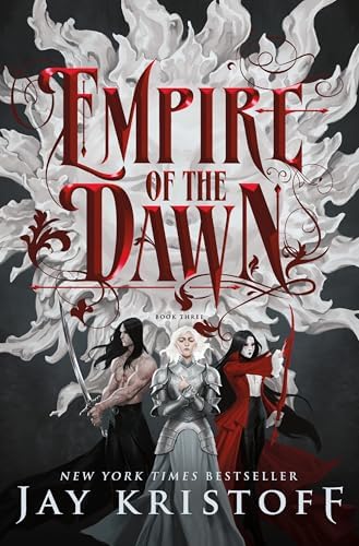 Empire of the Dawn: Book Three (Empire of the Vampire, 3) by Jay Kristoff