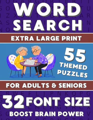 Extra Large Print Word Search Book "Boost Brainpower" for Adults & Seniors.: 32 Fond Size Word Puzzles with Full Solutions. 55 Themes with 1330 Words. by BY THE WINDOW PRODUCTION