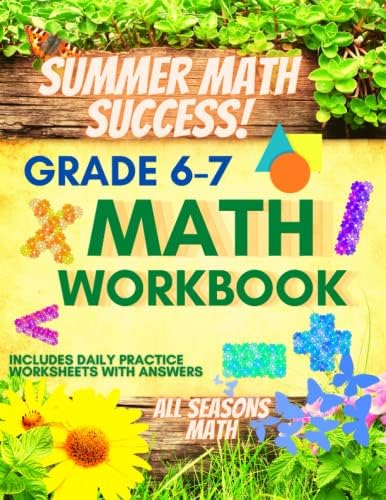 Summer Math Success: Summer Math Workbook 6-7: 180 Worksheets of Percent, Beginning Statistics, Geometry, Pre Algebra and More by All Seasons Math