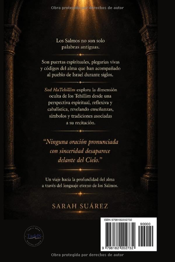 Sod HaTehillim: El lenguaje oculto de los Salmos (Spanish Edition) by Sarah Suárez