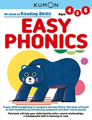 Kumon My Book of Reading Skills: Easy Phonics (Reading Skills), Ages 4-6, 96 pages (My Book of Reading Skills) (My Book of Reading Skills; Ages 4,5,6) by Kumon Publishing