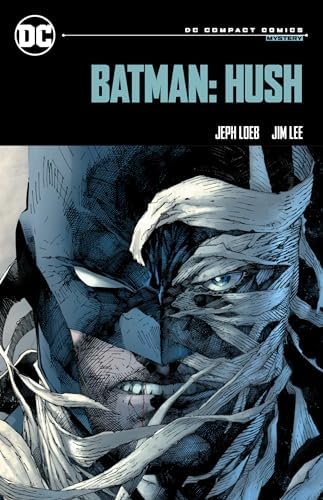 Batman: Hush: DC Compact Comics Edition by Jeph Loeb