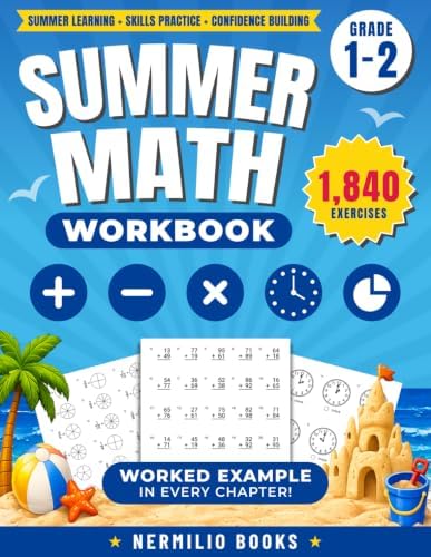 Summer Math Workbook 1-2 Grade: Addition, Subtraction, Multiplication, Telling Time, and Fractions Exercises for a Smooth Transition from 1st to 2nd Grade (Nermilio Grade 2 Math Series) by Nermilio Books