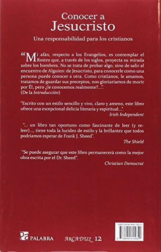 Conocer a Jesucristo: Una responsabilidad para los cristianos by Frank J. Sheed