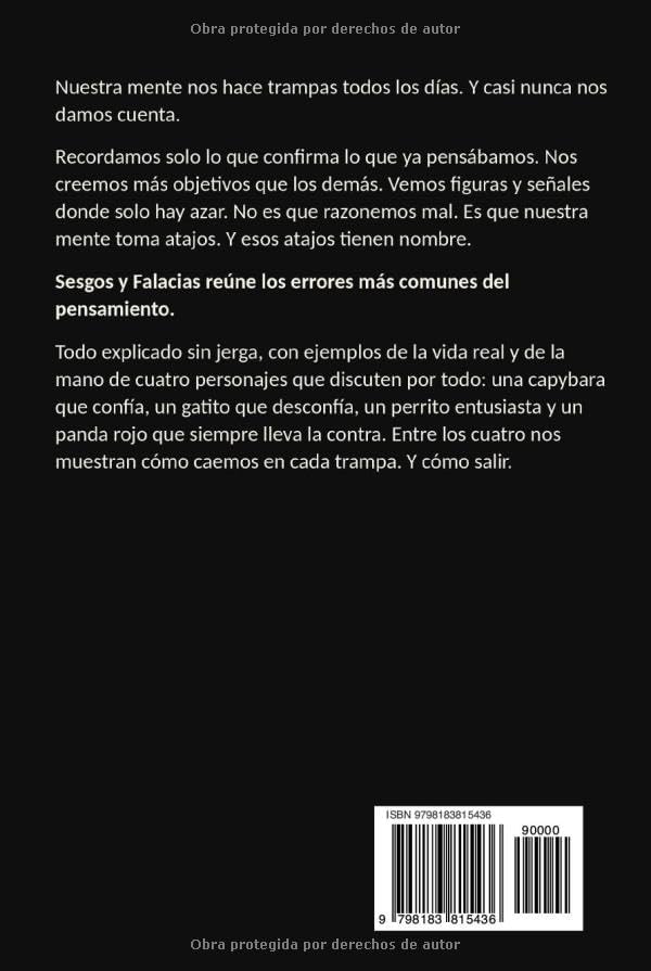 Sesgos y Falacias con Capybaras, Gatitos, Perritos y un Panda Rojo: Cuatro animales y muchas formas de pensar mal. (Spanish Edition) by ARSTAR