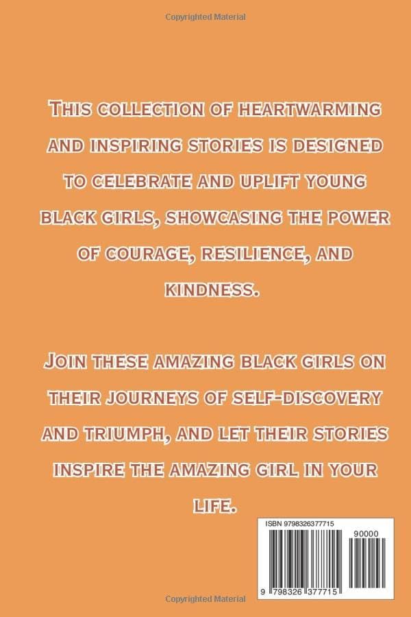 Inspiring Stories For Amazing Black Girls: 30 Motivational Tales of Courage, Perseverance, Problem-Solving, and Friendship by Isabella Monroe
