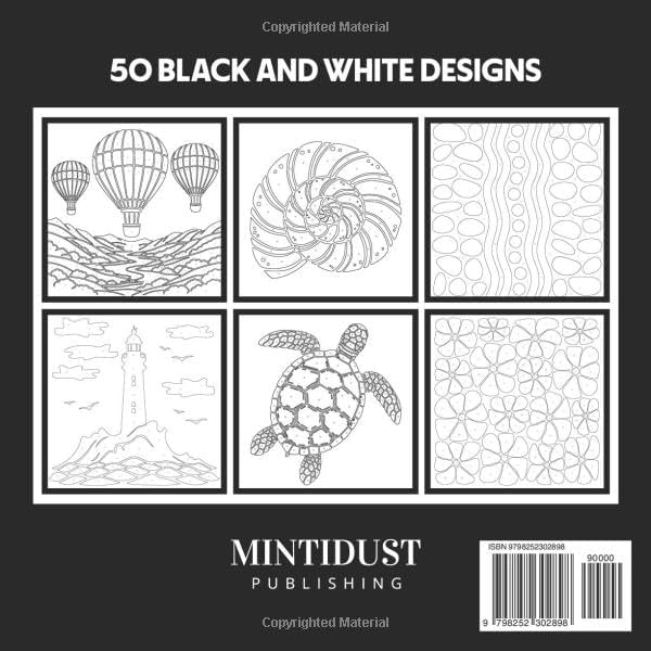 Monochrome Coloring Book – One-Color Relaxation: 50 Aesthetic Designs for Adults, Black-and-White Patterns for Stress Relief and Mindfulness by Mintidust Publishing