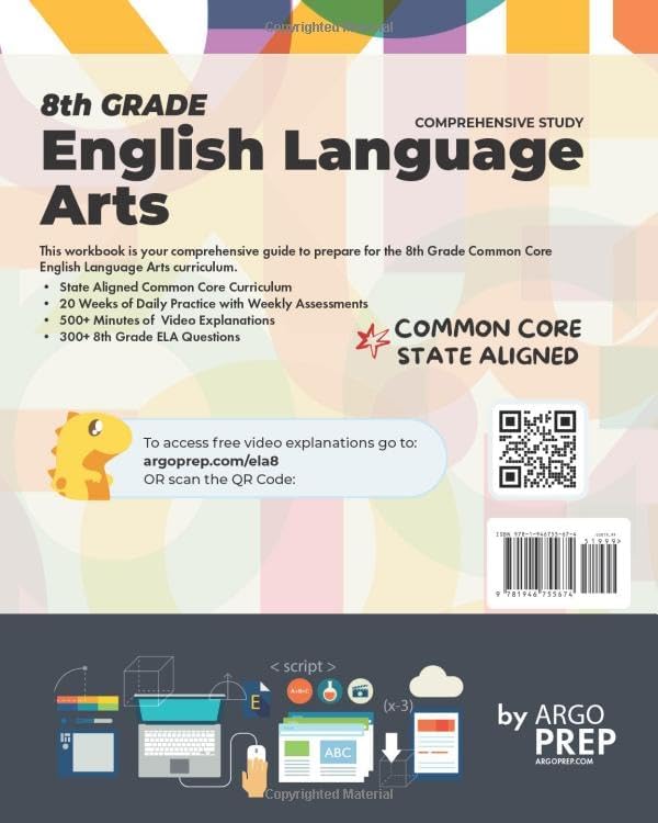 8th Grade Common Core ELA (English Language Arts): Daily Practice Workbook | 300+ Practice Questions and Video Explanations | Common Core State ... Standards Aligned (NGSS) ELA Workbooks) by Argo Brothers
