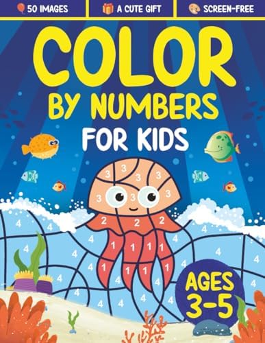 Color by Numbers for Kids ages 3-5: Easy and Fun Coloring by Number Activity Book for 3, 4 and 5 Year Olds by Splendid Youth