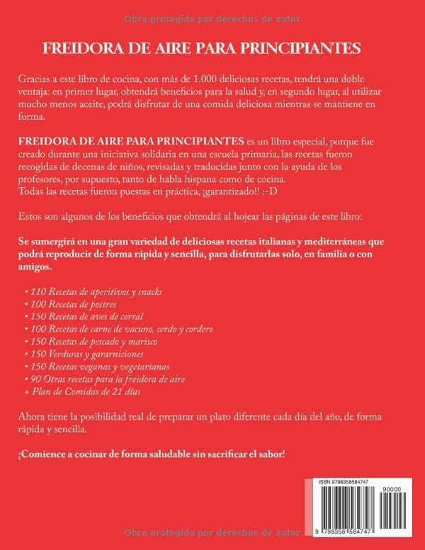 FREIDORA DE AIRE PARA PRINCIPIANTES: 1001 Recetas Fáciles Tradicionales y Veganascon Consejos y Trucos para Freír, Asar y Hornear desde Aperitivos a ... Plan de Comidas de 21 días (Spanish Edition) by Emanuela de Cocina