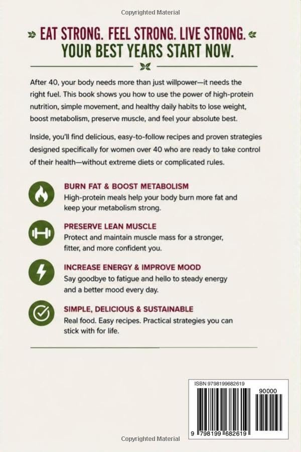 High Protein for Women Over 40: Lose Weight, Boost Metabolism, Increase Energy, and Preserve Lean Muscle with Simple High-Protein Meals and Proven Lifestyle Strategies by Gigi Ironmac