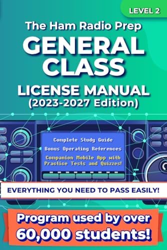 The Ham Radio Prep General Class License Manual (2023 - 2027) (Ham Radio License Package) by Ham Radio Prep