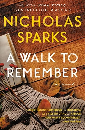 A Walk to Remember by Nicholas Sparks