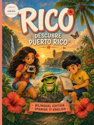 Rico: Descubre Puerto Rico / Discover Puerto Rico (Las aventuras de Rico) (Spanish Edition) by Sheila Lugo