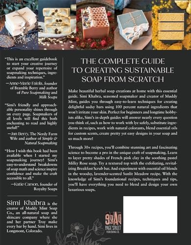 The Natural Soapmaking Handbook: Easy Recipes and Techniques for Beautiful Soaps from Herbs, Essential Oils and Other Botanicals by Simi Khabra