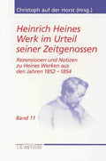 Heinrich Heines Werk im Urteil seiner Zeitgenossen: Rezensionen und Notizen zu Heines Werken aus den Jahren 1852–1854 (Heine-Studien) (German Edition) by Sikander Singh