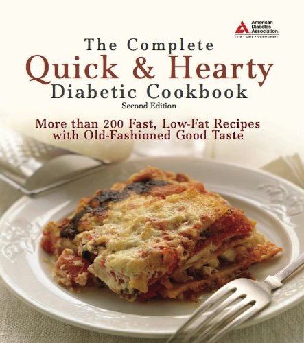 The Complete Quick and Hearty Diabetic Cookbook by American Diabetes Association