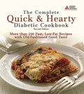 The Complete Quick and Hearty Diabetic Cookbook by American Diabetes Association