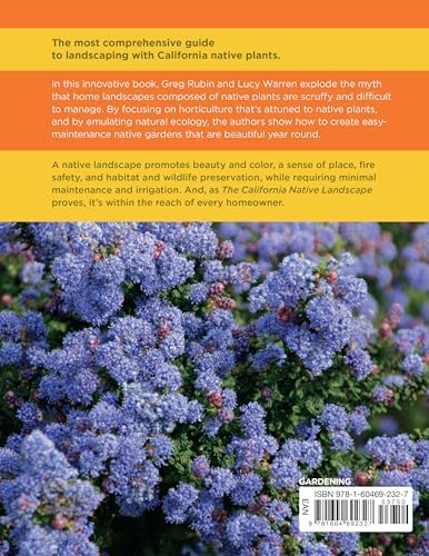 The Drought-Defying California Garden: 230 Native Plants for a Lush, Low-Water Landscape by Greg Rubin