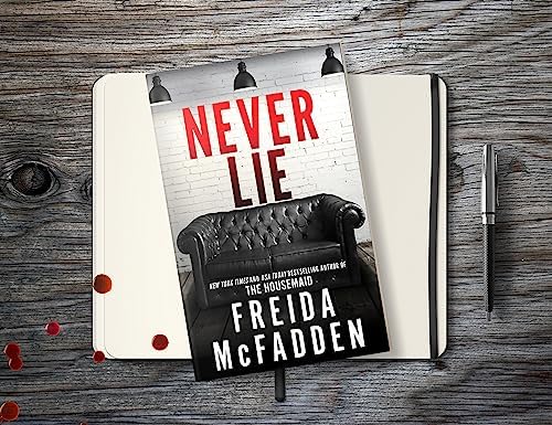 Never Lie: A Locked-Room Psychological Thriller by Freida McFadden