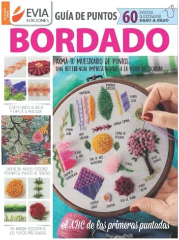 BORDADO: guía de puntos (Spanish Edition) by EVIA EDICIONES