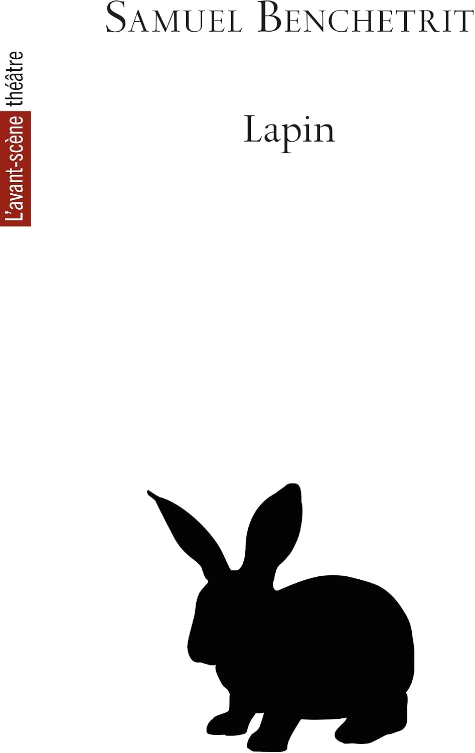 Lapin by Samuel Benchetrit