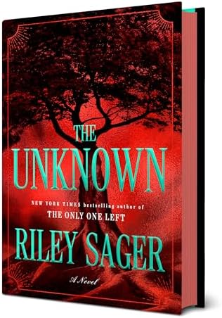 The Unknown: A Novel by Riley Sager
