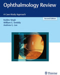 Ophthalmology Review: A Case-Study Approach by Kuldev Singh