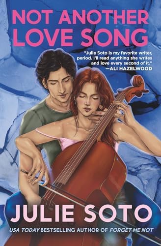 Not Another Love Song by Julie Soto