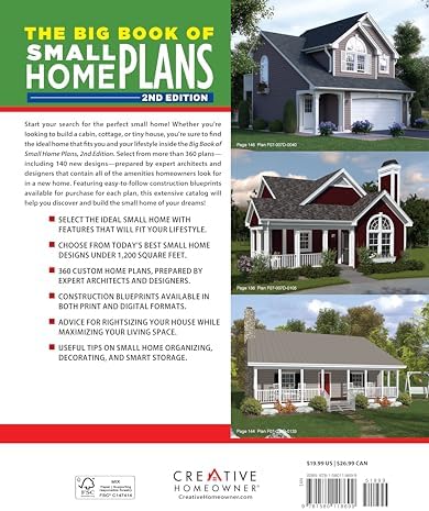 Big Book of Small Home Plans, 2nd Edition: Over 360 Home Plans Under 1200 Square Feet (Creative Homeowner) Cabins, Cottages, Tiny Houses, and How to Maximize Your Space with Organizing and Decorating by Design America Inc.