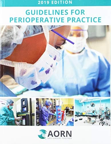 Guidelines for Perioperative Practice 2019 by AORN