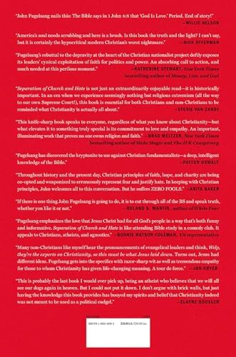 Separation of Church and Hate: A Sane Person's Guide to Taking Back the Bible from Fundamentalists, Fascists, and Flock-Fleecing Frauds by John Fugelsang