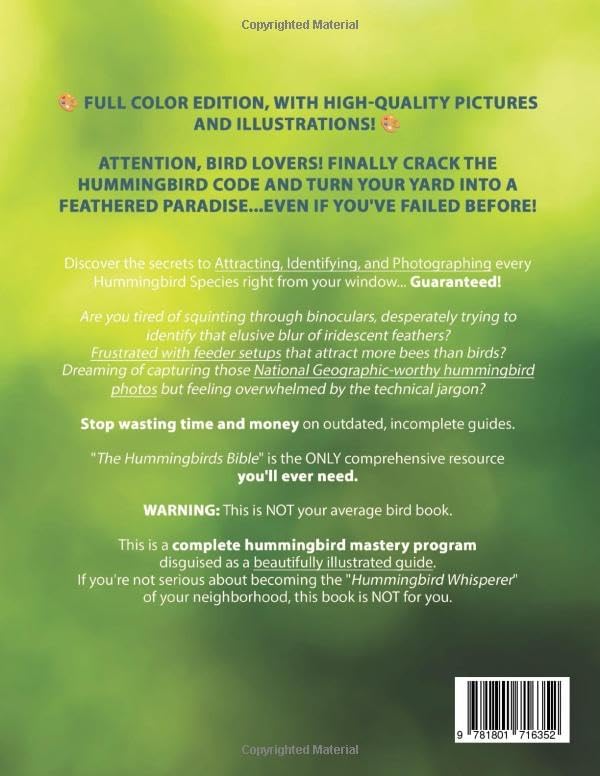 The Hummingbirds Bible: [3 in 1] The Complete Guide to Attracting, Identifying, and Enjoying Hummingbirds by Rowan T. Wiedemann