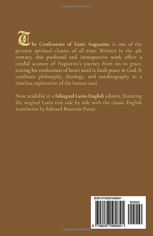 The Confessions of Saint Augustine: Latin-English Edition by St. Augustine of Hippo