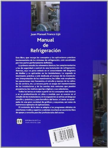 Manual de refrigeración (Spanish Edition) by . Juan Manuel Franco Lijó