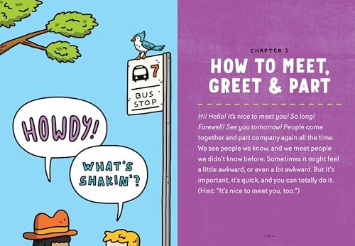What Can I Say?: A Kid's Guide to Super-Useful Social Skills to Help You Get Along and Express Yourself; Speak Up, Speak Out, Talk about Hard Things, and Be a Good Friend by Catherine Newman
