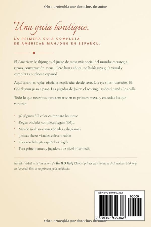 The ILO Mahj Club: Tu Guía Completa de American Mahjong en Español: Reglas Oficiales, Estrategia, Vocabulario Bilingüe (Spanish Edition) by Isabella Visbal