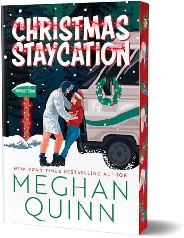 Christmas Staycation (Deluxe Edition) (How My Neighbor Stole Christmas, 3) by Meghan Quinn