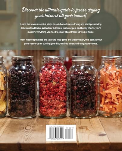 Freeze-Drying the Harvest: Preserving Food the Modern Way by Carolyn Thomas