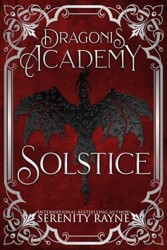 Solstice: Dragonis Academy Holiday Novella by Serenity Rayne