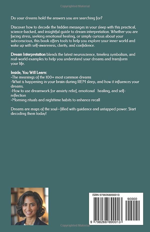 Dream Interpretation: A Practical Guide to Understand Your Dreams Through Science and Symbolism - Unlock Self-Awareness, Gain Clarity, and Build Confidence for Lasting Inner Peace by Elizabeth Celestia