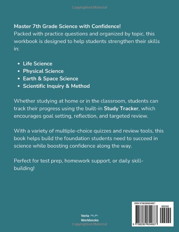 7th Grade Science Workbook: Grade 7 Practice Test Multiple Choice Questions with Scientific Inquiry, Earth, Physical, Life, Space Science and Engineering by Veria Workbooks