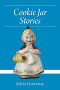 Cookie Jar Stories by Sylvia Greenway