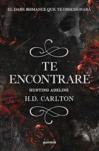Hunting Adeline (Te encontraré) (CAT AND MOUSE DUET) (Spanish Edition) by H.D CARLTON
