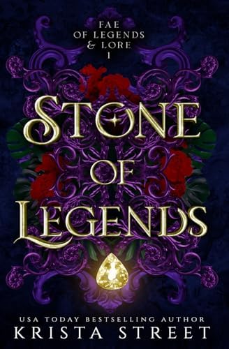 Stone of Legends (Fae of Legends & Lore) by Krista Street
