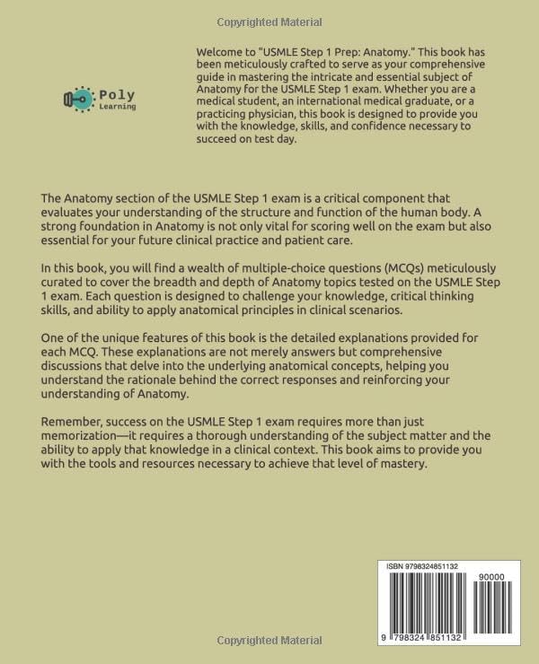 USMLE Step 1 Prep: Anatomy: Comprehensive MCQs Practice Guide for USMLE Step 1 Exam by PolyLearning Edu.