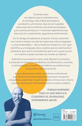 Tu amigo el colesterol / Cholesterol is Your Friend (Spanish Edition) by Carlos Jaramillo